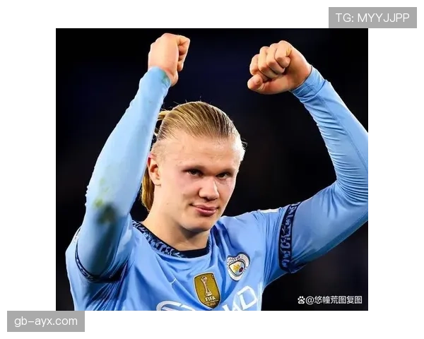 哈兰德延续火热状态，曼城连胜势头引瞩目